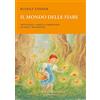 EDITRICE ANTROPOSOFICA MILANO Il mondo delle fiabe