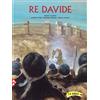 Jaca Book Re Davide. La Bibbia. Ediz. a colori: 1