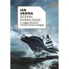 Mondadori Oceani fuorilegge. In viaggio attraverso l'ultima frontiera selvaggia