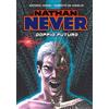 Sergio Bonelli Editore Nathan Never. Doppio futuro
