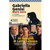 MARSILIO Mare nero. Le indagini di Lolita Lobosco (Vol. 6)
