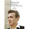 La nave di Teseo Il secolo dei giovani e il mito di James Dean