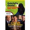 MARSILIO La circonferenza delle arance. Le indagini di Lolita Lobosco (Vol. 1)