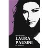 Laurana Editore Laura Pausini. La biografia