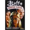 Free Books Buffy the vampire slayer: palli di riflessi