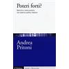 Il Mulino Poteri forti? Banche e assicurazioni nel sistema politico italiano