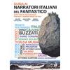 Odoya Guida ai narratori italiani del fantastico. Scrittori di fantascienza, fantasy e horror made in Italy