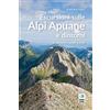 Editoriale Programma Escursioni sulle Alpi Apuane e dintorni. 19 itinerari adatti a tutti