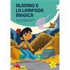 Gallucci Aladino e la lampada magica. Ediz. a colori