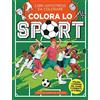 Newton Compton Editori Colora lo sport. Libri antistress da colorare