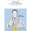 Virginio Cremona Editore Omaggio a Louis Braille: In ricordo di Serafino Ferraris
