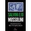 PaperFIRST Salvini e/o Mussolini