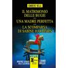 Newton Compton Editori Il matrimonio delle bugie-Una madre perfetta-La scomparsa di Sabine Hardison