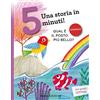 Emme Edizioni Qual è il posto più bello? Una storia in 5 minuti! Ediz. a colori