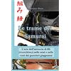 YOUCANPRINT Le trame dei Samurai. L'arte dell'intreccio di fili (Kumihimo) nelle armi e nelle vesti dei guerrieri giapponesi