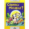 Franco Cosimo Panini Conosci Michele?