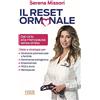 EDIZIONI LSWR Il reset ormonale. Dal ciclo alla menopausa senza stress