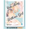 Star Comics Run away with me, girl. Con 3 illustration card (Vol. 1)