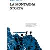 Bottega Errante Edizioni La montagna storta
