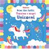 Usborne Primi libri tattili Trascina e scopri - Unicorni