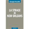 Mursia La strage di New Orleans