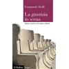 Il Mulino La giustizia in scena. Diritto e potere in Eschilo e Sofocle