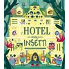 PICARONA L'hotel degli insetti. Ediz. a colori
