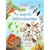 Usborne I segreti dell'evoluzione. Ediz. a colori