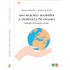 Un nuovo mondo a portata di mano - Valerio Bianchi e Andrea di Furia