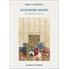 Salerno Editrice Alessandro Magno. Eroe arabo nel Medioevo