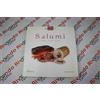 Protagonisti in cucina SALUMI VOL. 25 Il Giornale Gribaudo