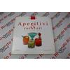 Protagonisti in cucina APERITIVI E COCKTAIL VOL. 35 Il Giornale Gribaudo