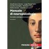 Manuale di neuropsicologia. Normalità e patologia dei processi cognitivi. Con...