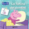 GIUNTI KIDS La fatina dei dentini. Peppa Pig