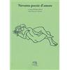 La Vita Felice Novanta poesie d'amore. Testo francese a fronte