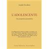 ASTROLABIO UBALDINI L'adolescente. Una prospettiva psicoanalitica
