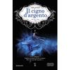 Newton Compton Editori Il cigno d'argento. The Elite King's Club