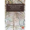 NORD EST. NUOVA SERIE Verona e il suo territorio nel Quattrocento. Studi sulla carta dell'Almagià. Con 2 Carta geografica ripiegata