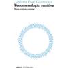 Mimesis Fenomenologia enattiva. Mente, coscienza e natura
