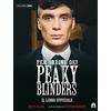Magazzini Salani Per ordine dei Peaky Blinders. Il libro ufficiale