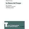 Franco Angeli La banca del tempo. Reti, relazioni, esperienze di comunità nell'Ateneo barese