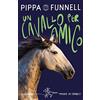 EL Un cavallo per amico. Storie di cavalli
