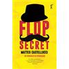 Paesi Edizioni Flop secret. Un romanzo di spionaggio