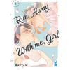 Star Comics Run away with me, girl (Vol. 1)