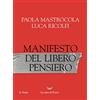 La nave di Teseo Manifesto del libero pensiero