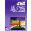 AUTORI PER L'EDUCAZIONE Liturgia semplice. Riti che trasformano