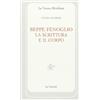 Le Lettere Beppe Fenoglio. La scrittura e il corpo