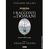 Sergio Bonelli Editore Dylan Dog presenta I racconti di domani. Domani andrà meglio (Vol. 6)