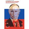 Pgreco Di fronte alla storia. Obiettivi e strategie della Russia