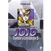Star Comics Diamond is unbreakable. Le bizzarre avventure di Jojo (Vol. 5)